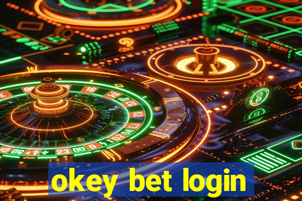 okey bet login